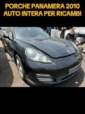 Ricambi Porsche Panamera 2010